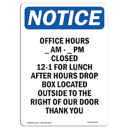 OSHA Notice Sign, Office Hours ____ Am, ____ Pm, 5in X 3.5in Decal, 10PK